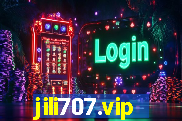 jili707.vip