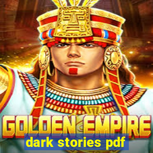 dark stories pdf