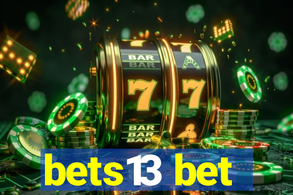 bets13 bet