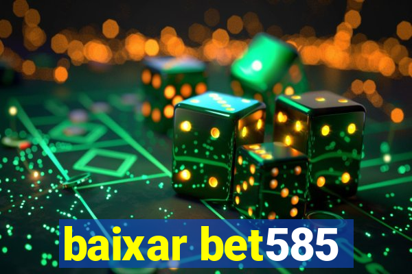 baixar bet585