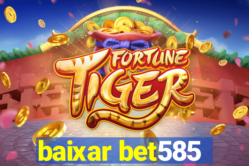 baixar bet585