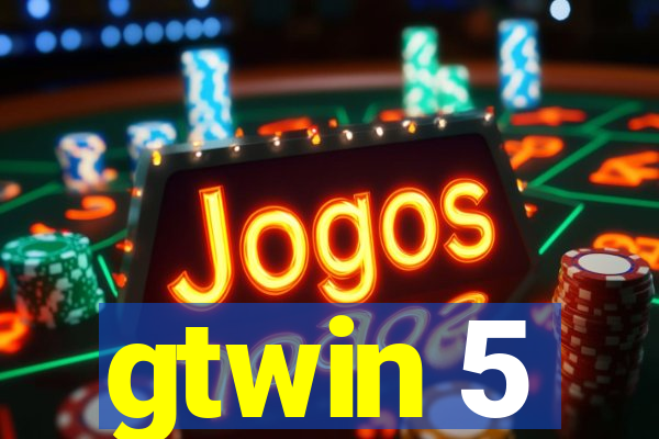 gtwin 5