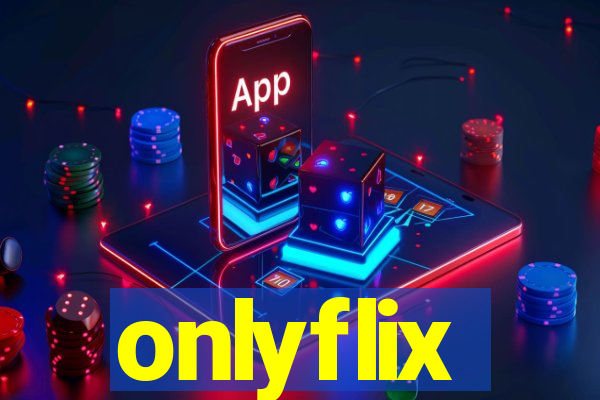 onlyflix