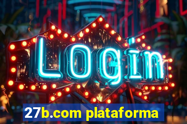 27b.com plataforma