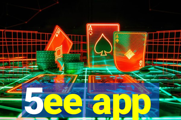 5ee app