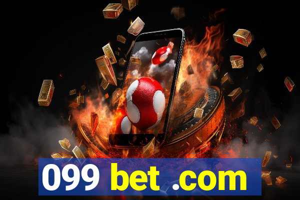 099 bet .com