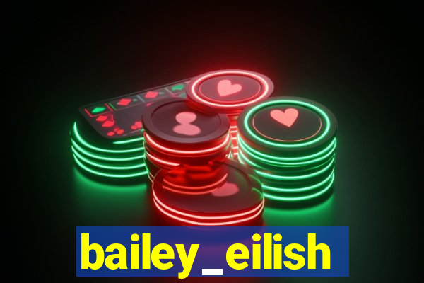 bailey_eilish