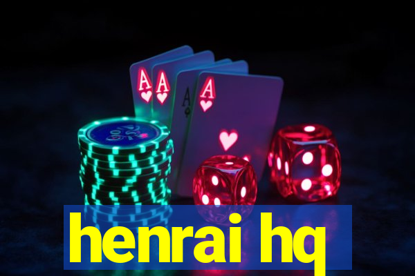 henrai hq