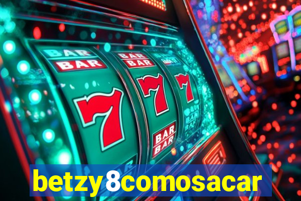 betzy8comosacar