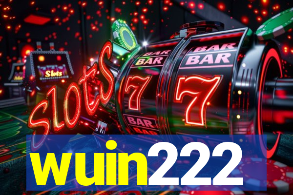 wuin222