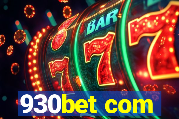 930bet com