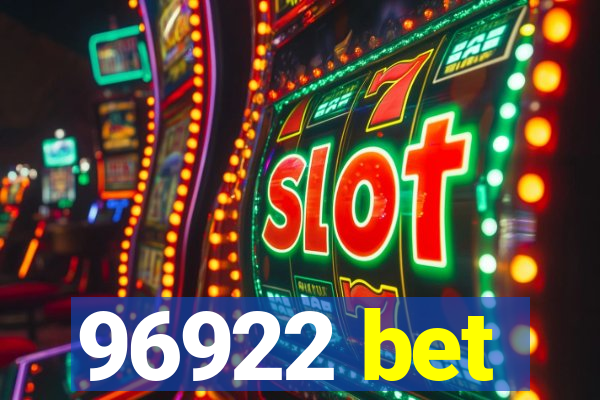 96922 bet