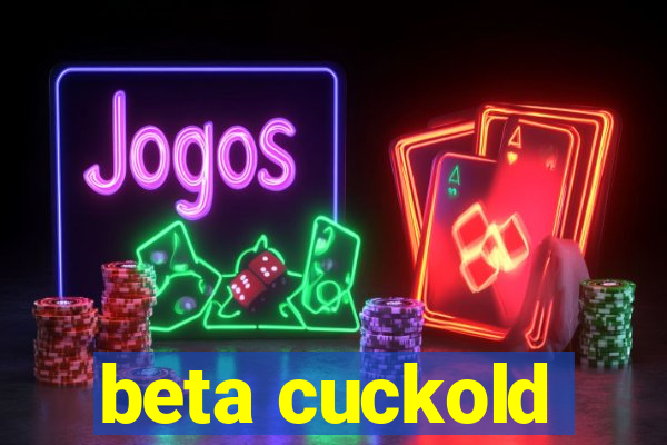 beta cuckold