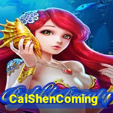 CaiShenComing