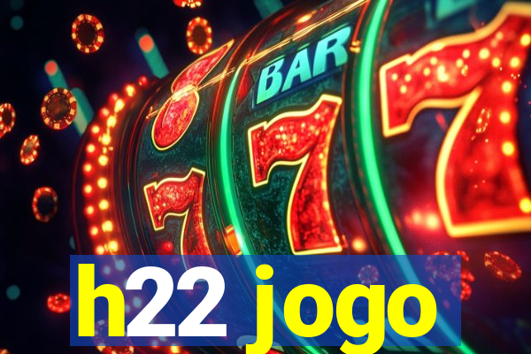 h22 jogo