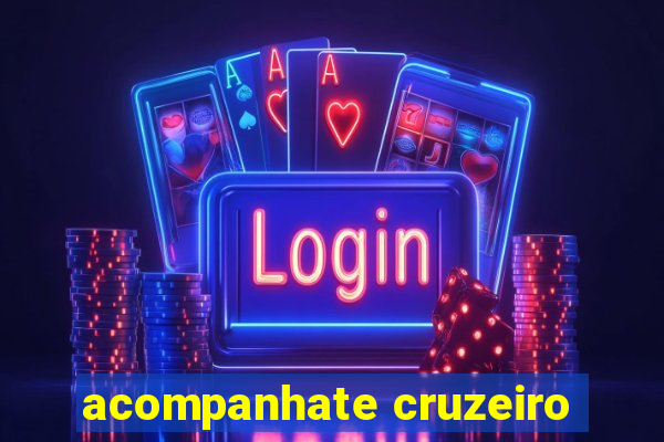 acompanhate cruzeiro