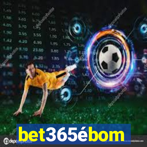 bet365ébom