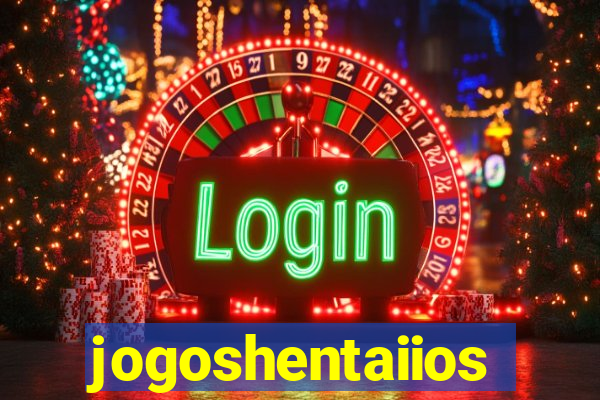 jogoshentaiios