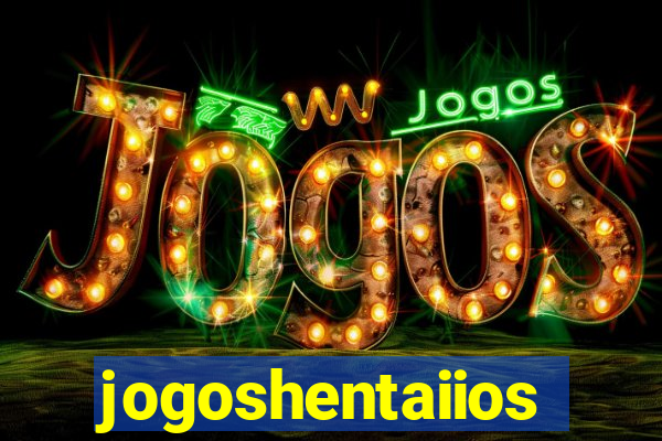 jogoshentaiios