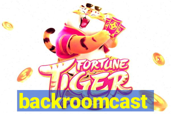 backroomcast