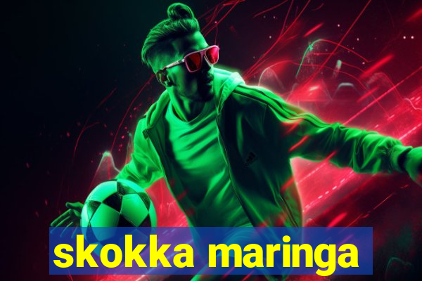 skokka maringa