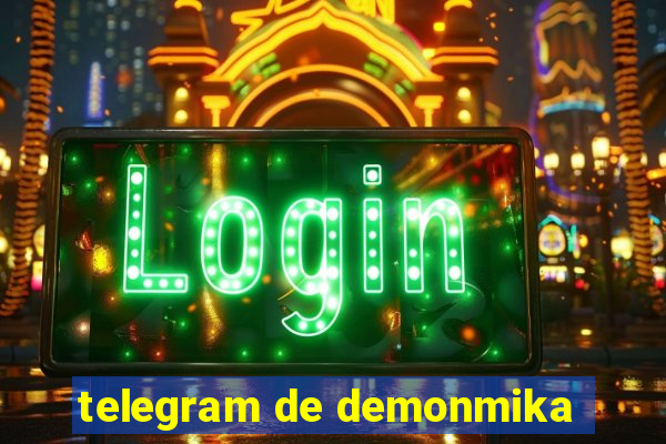 telegram de demonmika