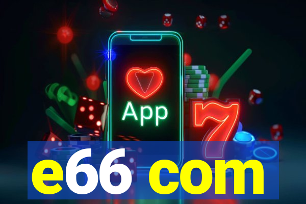 e66 com