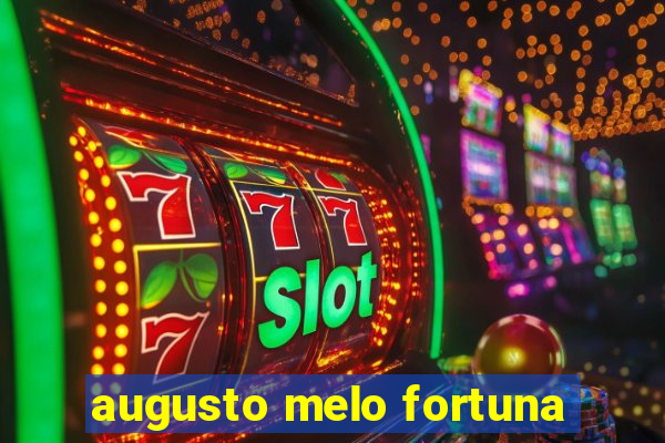 augusto melo fortuna