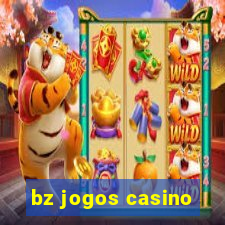bz jogos casino