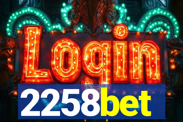 2258bet
