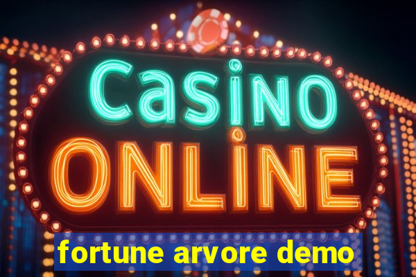 fortune arvore demo
