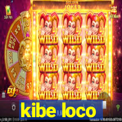 kibe loco