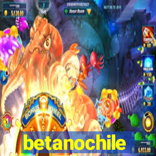 betanochile