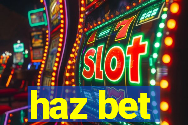 haz bet