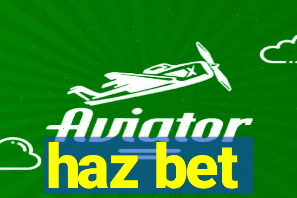 haz bet