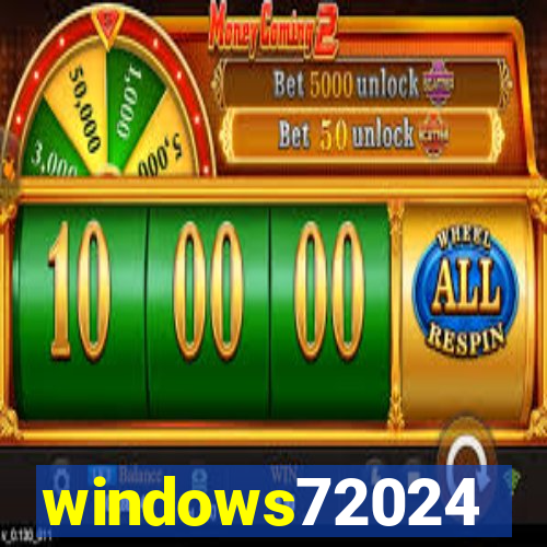 windows72024
