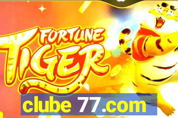 clube 77.com