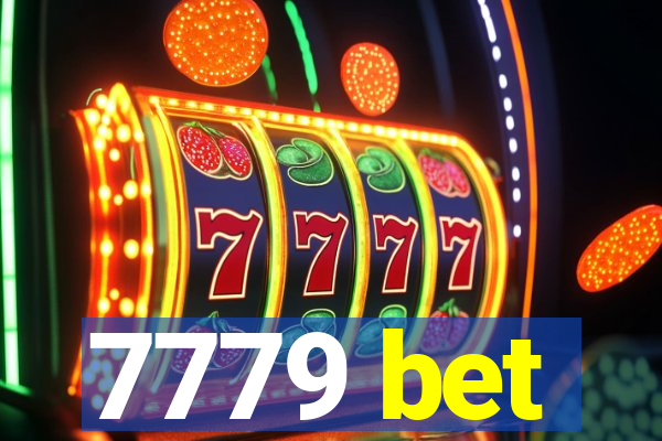 7779 bet