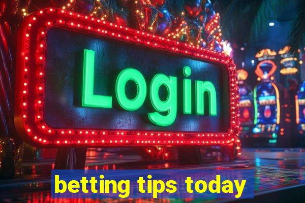 betting tips today