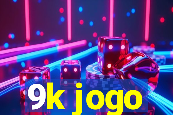 9k jogo