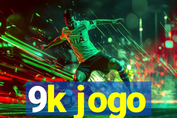 9k jogo