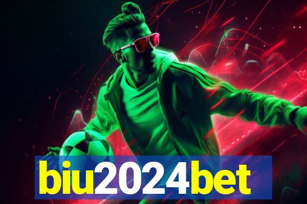 biu2024bet
