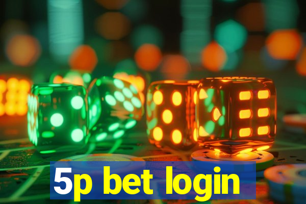 5p bet login