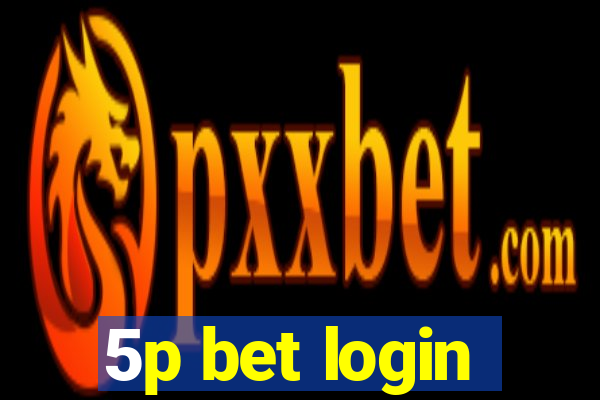 5p bet login