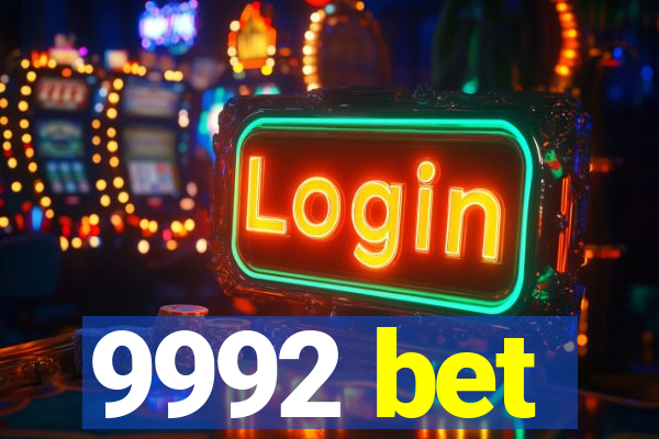 9992 bet