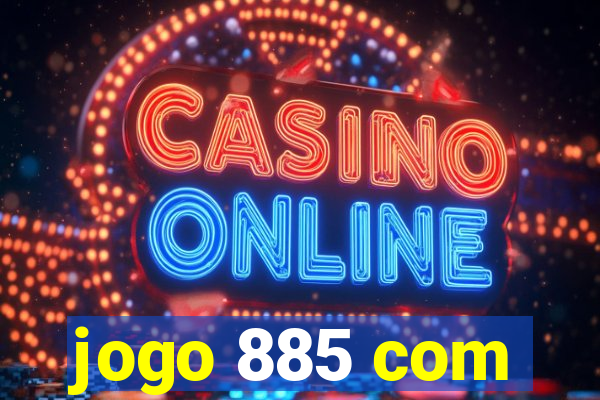 jogo 885 com