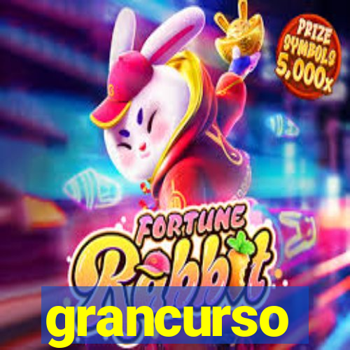 grancurso