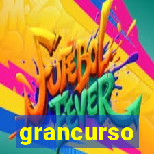 grancurso
