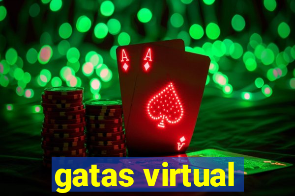 gatas virtual
