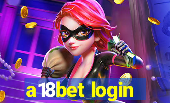 a18bet login
